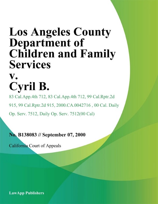 Los Angeles County Department of Children And Family Services v. Cyril B.