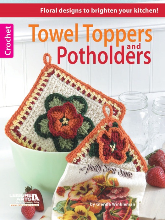 Towel Toppers and Potholders