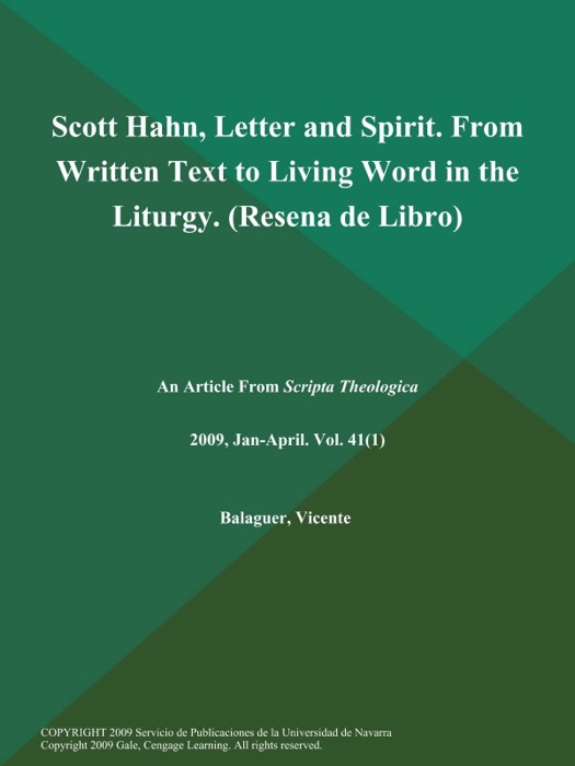 Scott Hahn, Letter and Spirit. From Written Text to Living Word in the Liturgy (Resena de Libro)