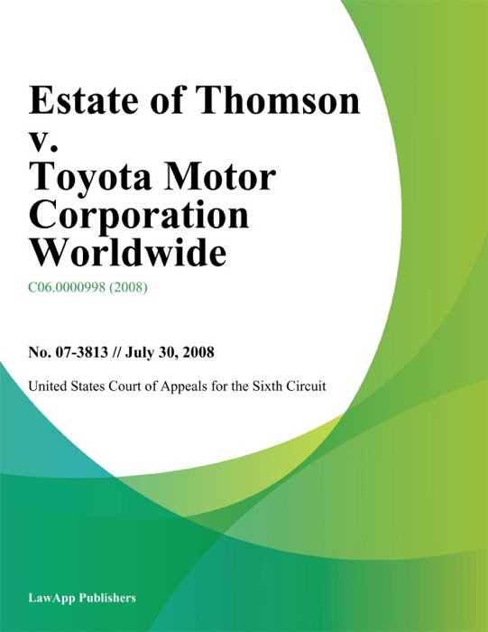 Estate Of Thomson V. Toyota Motor Corporation Worldwide