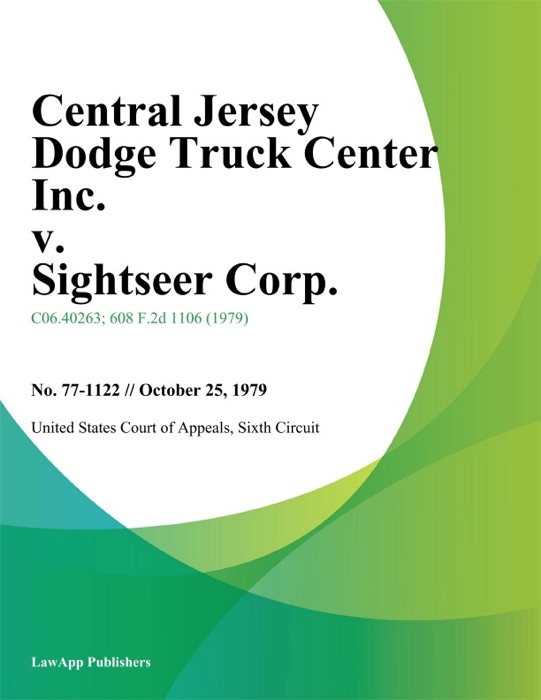 Central Jersey Dodge Truck Center Inc. v. Sightseer Corp.