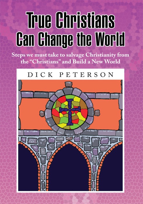 True Christians Can Change the World