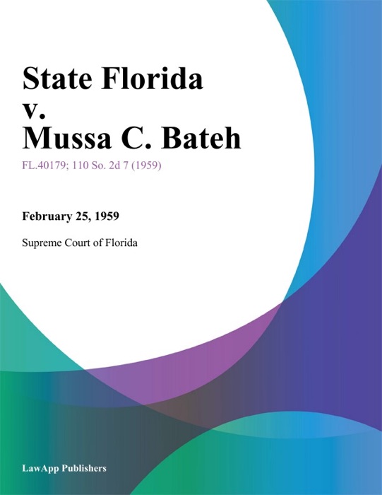 State Florida v. Mussa C. Bateh