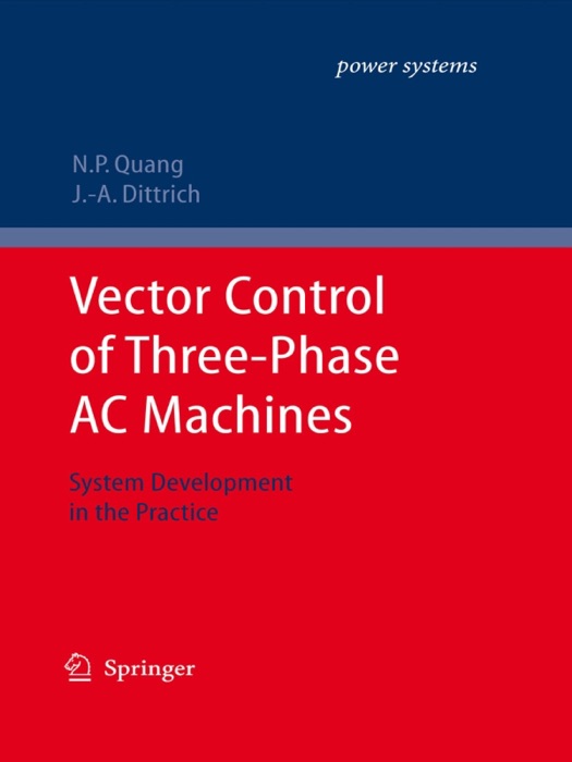 Vector Control of Three-Phase AC Machines