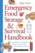 Emergency Food Storage & Survival Handbook - Peggy Layton