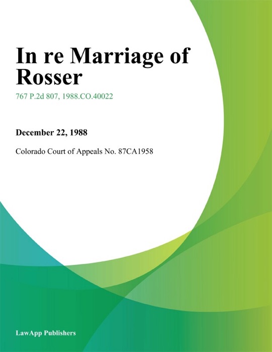 In Re Marriage of Rosser