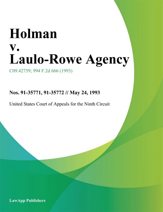 Holman v. Laulo-Rowe Agency