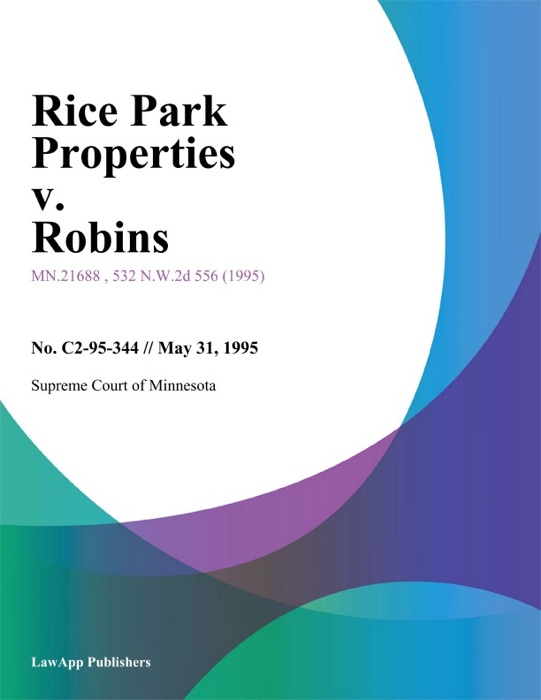 Rice Park Properties v. Robins