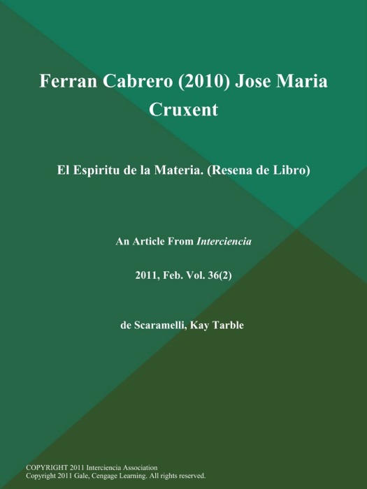 Ferran Cabrero (2010) Jose Maria Cruxent: El Espiritu de la Materia (Resena de Libro)