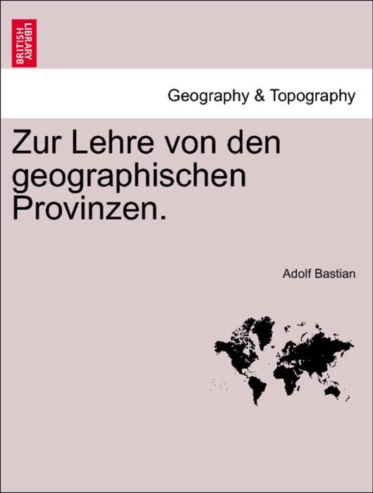 Zur Lehre von den geographischen Provinzen.