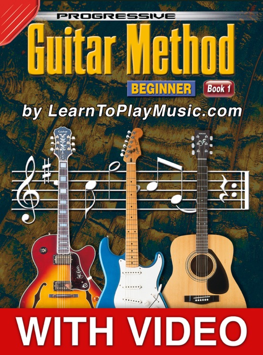 Guitar Method Book 1 - Progressive Beginner Lessons with Video