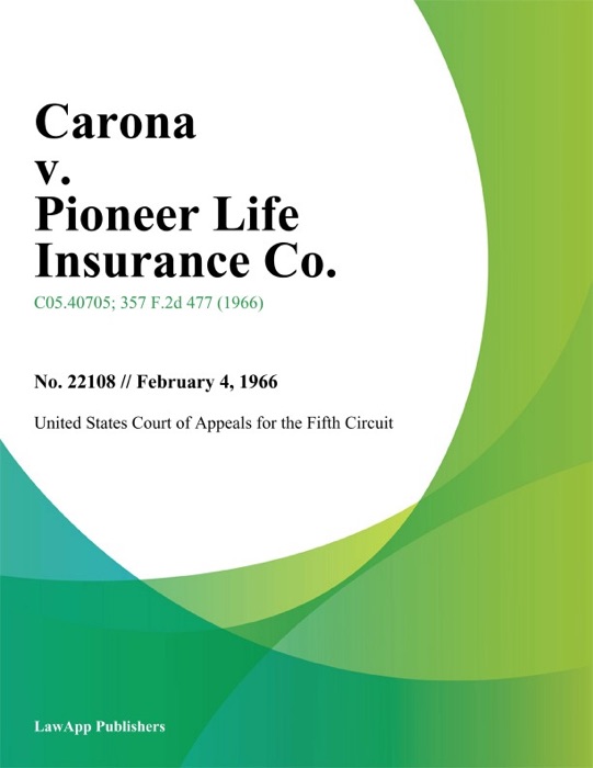 Carona v. Pioneer Life Insurance Co.