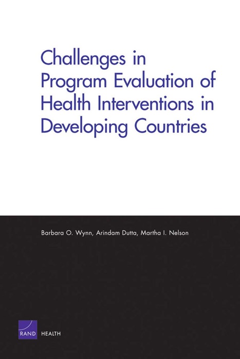 Challenges in Program Evaluation of Health Interventions in Developing Countries