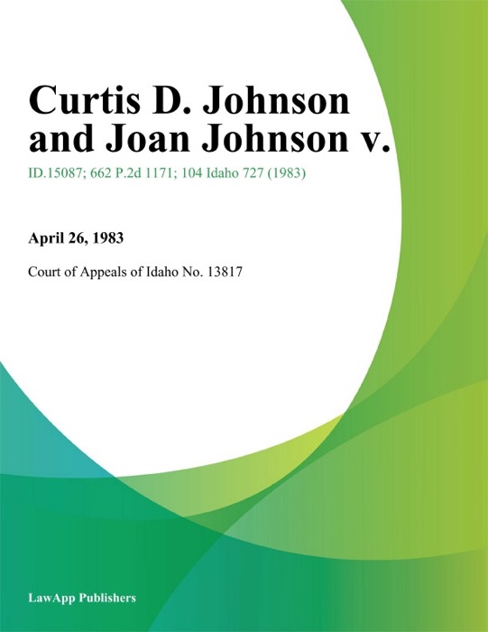 Curtis D. Johnson and Joan Johnson v.