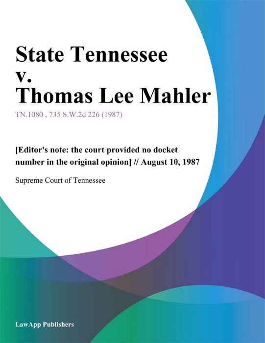 State Tennessee v. Thomas Lee Mahler