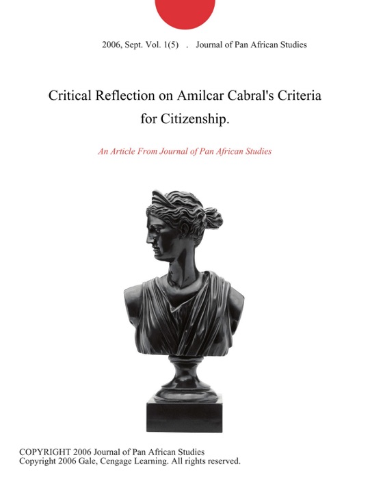 Critical Reflection on Amilcar Cabral's Criteria for Citizenship.