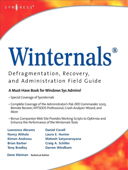 Winternals Defragmentation, Recovery, and Administration Field Guide (Enhanced Edition)