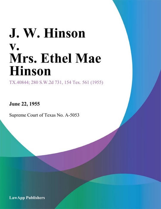 J. W. Hinson v. Mrs. Ethel Mae Hinson