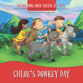 Chloe’s Donkey Day - Agnes de Bezenac & Salem de Bezenac