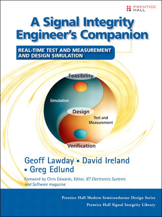 Signal Integrity Engineer's Companion, A