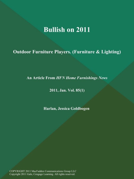 Bullish on 2011: Outdoor Furniture Players (Furniture & Lighting)