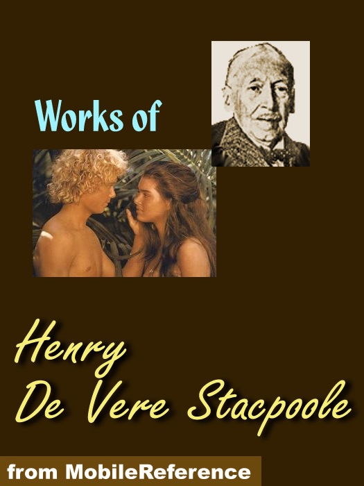 Works of Henry De Vere Stacpoole
