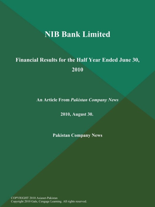 NIB Bank Limited: Financial Results for the Half Year Ended June 30, 2010