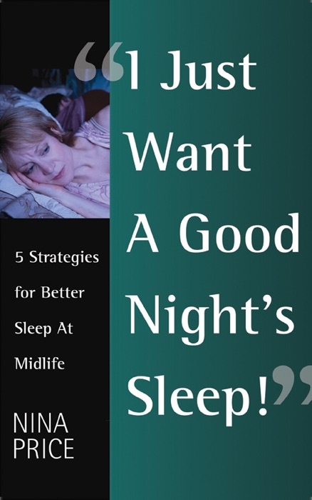 I Just Want a Good Night’s Sleep! 5 Strategies for Better Sleep at Midlife.