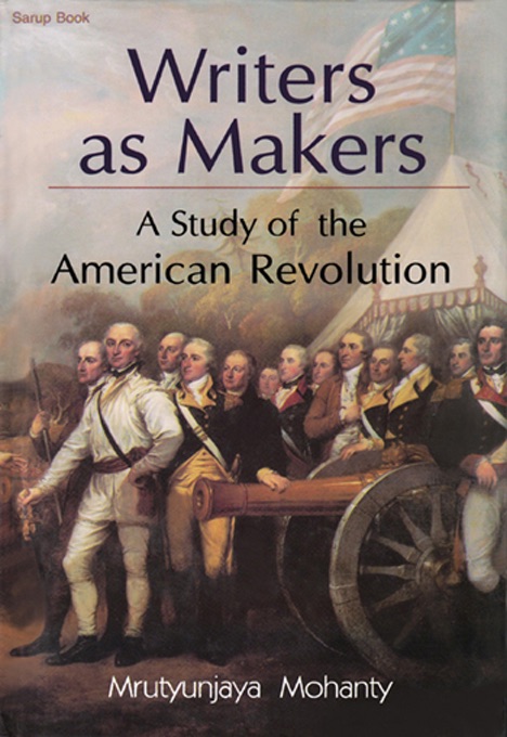 Writers as Markrs : A Study of the American Revolution