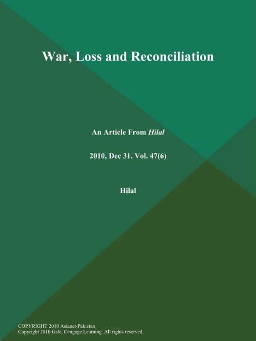 War, Loss and Reconciliation