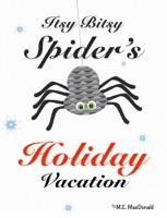 Itsy Bitsy Spider's Holiday Vacation
