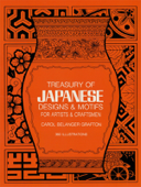 Treasury of Japanese Designs and Motifs for Artists and Craftsmen - Carol Belanger Grafton