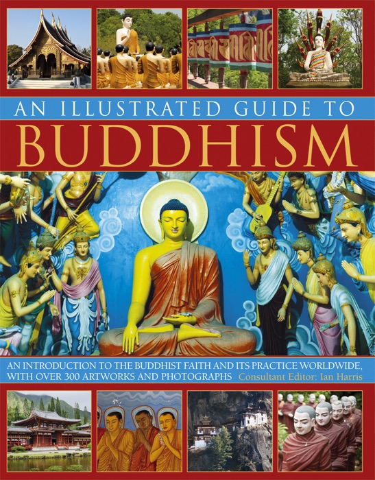 An Illustrated Guide to Buddhism