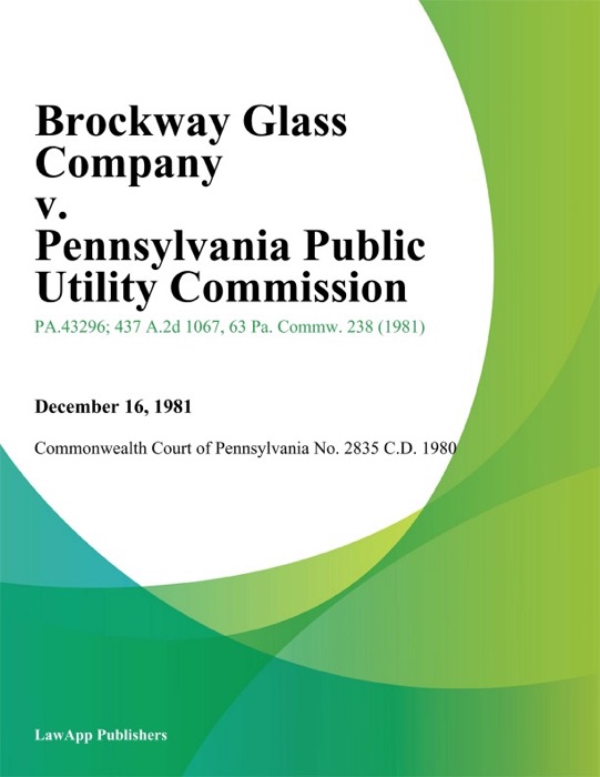 Brockway Glass Company v. Pennsylvania Public Utility Commission