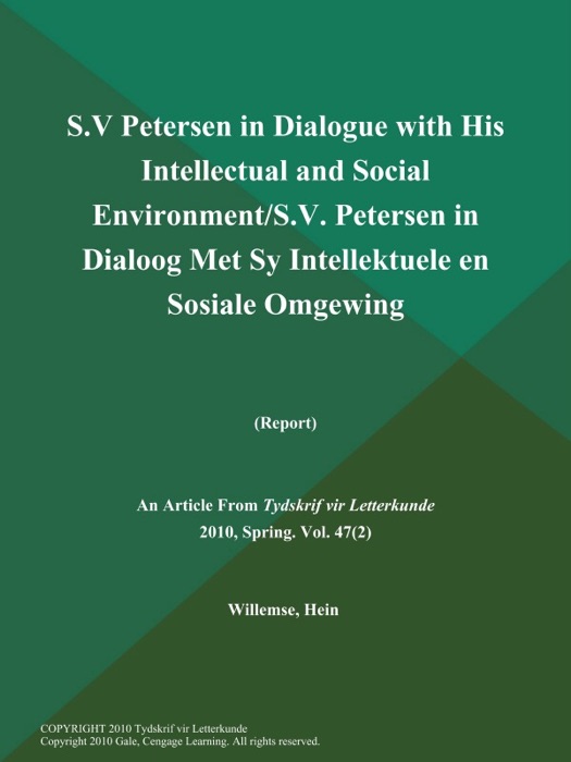 S.V Petersen in Dialogue with His Intellectual and Social Environment/S.V. Petersen in Dialoog Met Sy Intellektuele en Sosiale Omgewing (Report)