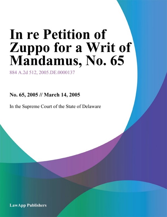 In re Petition of Zuppo for a Writ of Mandamus, No. 65
