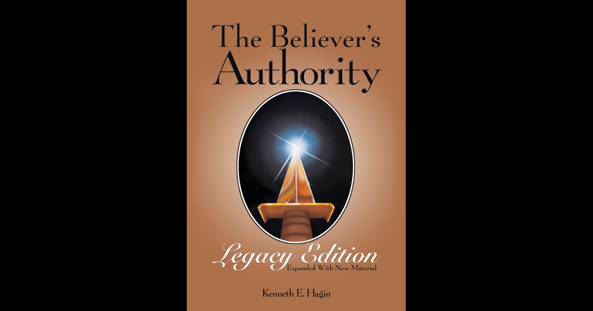 authority of the believer kenneth hagin synopsis