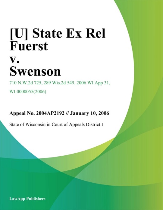 State Ex Rel Fuerst v. Swenson
