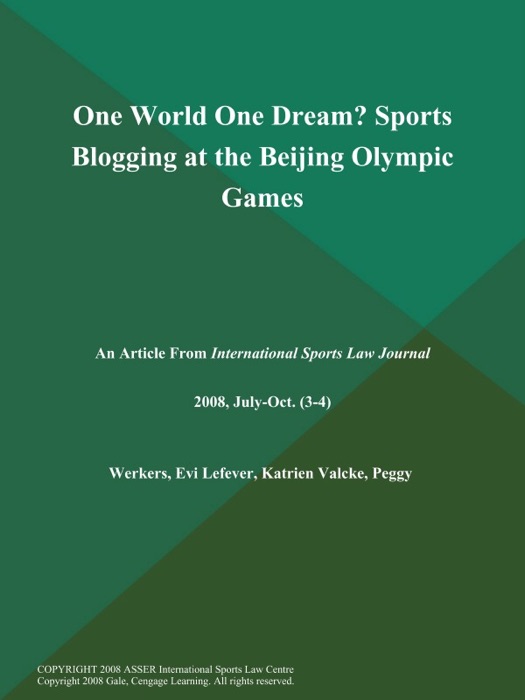 One World One Dream? Sports Blogging at the Beijing Olympic Games