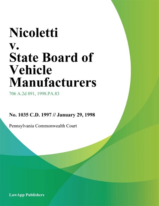 Nicoletti v. State Board of Vehicle Manufacturers