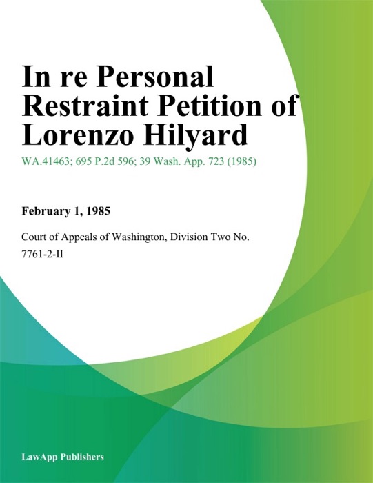 In Re Personal Restraint Petition Of Lorenzo Hilyard