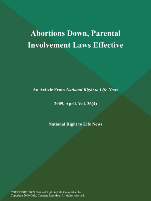 Abortions Down, Parental Involvement Laws Effective