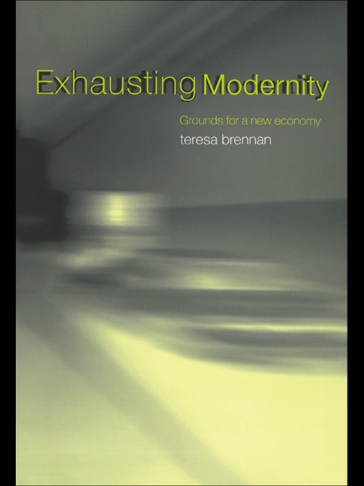 Exhausting Modernity