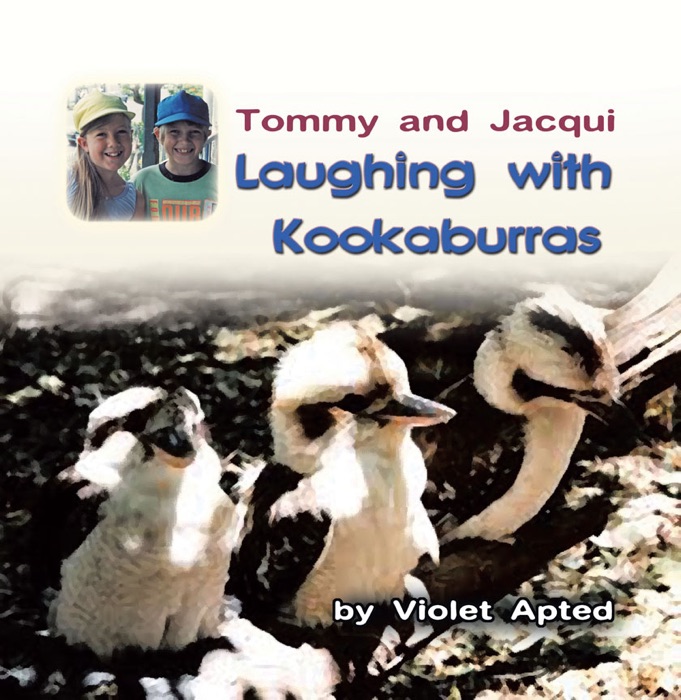 Tommy and Jacqui-Laughing with Kookaburras