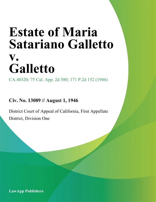 Estate of Maria Satariano Galletto v. Galletto