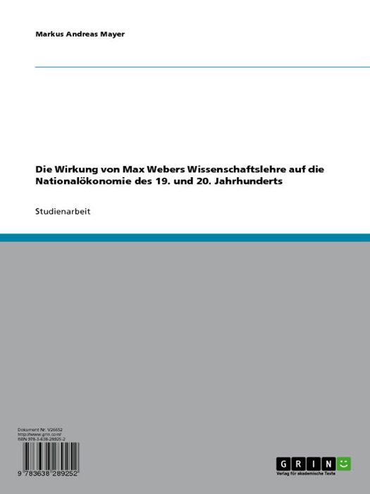 Die Wirkung von Max Webers Wissenschaftslehre auf die Nationalökonomie des 19. und 20. Jahrhunderts