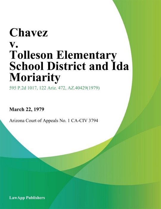 Chavez V. Tolleson Elementary School District And Ida Moriarity