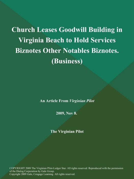 Church Leases Goodwill Building in Virginia Beach to Hold Services Biznotes Other Notables Biznotes (Business)