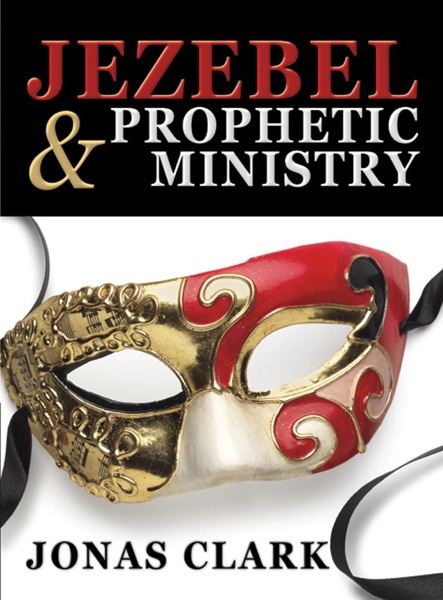 Jezebel and Prophetic Ministry