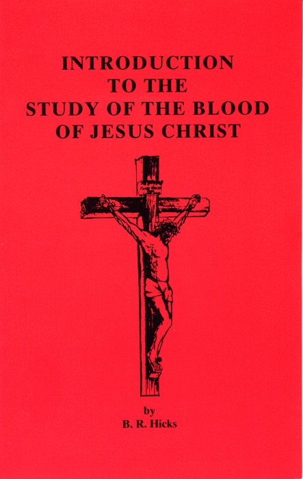 Introduction to the Study of the Blood of Jesus Christ